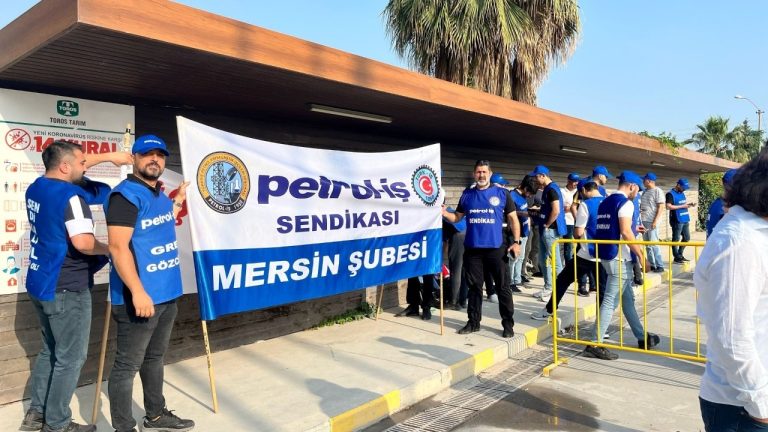 Tekfen Holding’e bağlı Toros Tarım’da çalışanlar greve başladı